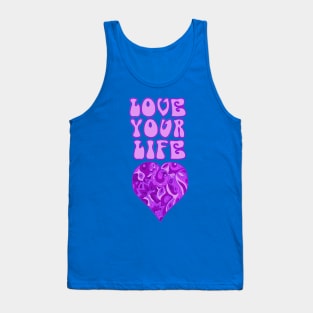 Love Your Life Inspirational Quote in Groovy Purple Tank Top